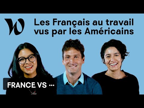 8 clichés sur les Français au travail... vus par des Américains !