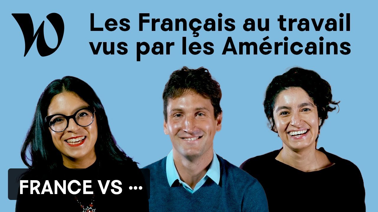 8 clichés sur les Français au travail... vus par des Américains !