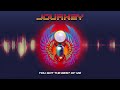 Journey You Got The Best Of Me Visualizer