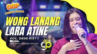 Download lagu WONG LANANG LARA ATINE VOC. DEDE RISTY | LIVE OBROG GANJENE PANTURA (OGP) mp3 Download lagu WONG LANANG LARA ATINE VOC. DEDE RISTY | LIVE OBROG GANJENE PANTURA (OGP) mp3