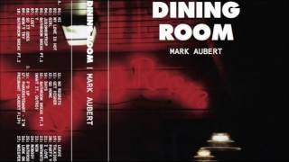 MARK AUBERT - MY LOVE IS HOT