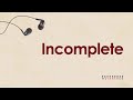 Incomplete - Michael Pangilinan Cover ( Lyrics )