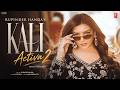 KALI ACTIVA 2 Official Video RUPINDER HANDA Latest Punjabi Songs 2026
