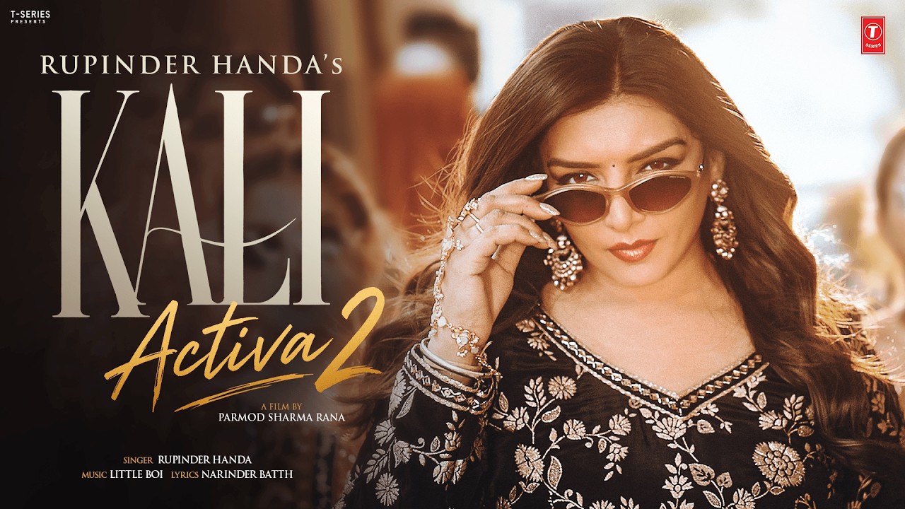 Kali Activa 2 Lyrics | Rupinder Handa