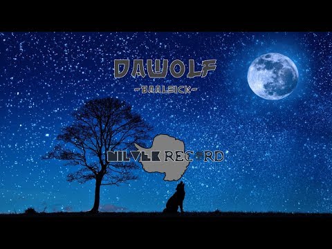 Dawolf - Baaleick - Nilvek Record - 2019