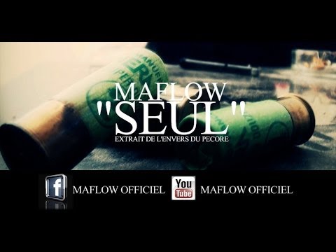 MAFLOW - SEUL (Clip officiel)