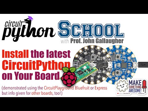 How to Setup CircuitPython: Circuit Playground & Raspberry Pi Pico Guide (CircuitPython School)