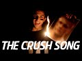 THE CRUSH SONG