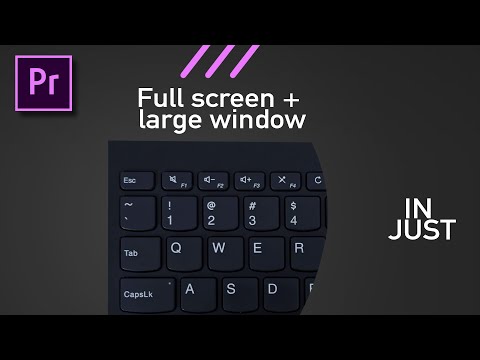 Premiere pro full screen and large window shortcut key #tothepoint