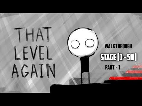 That Level Again Walkthrough (Levels 1–50) | Mind-Bending Puzzle Game! [Part 1]