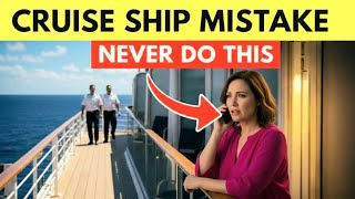 STOP Making These 12 Cruise Mistakes (I Learned the Hard Way in 2025)