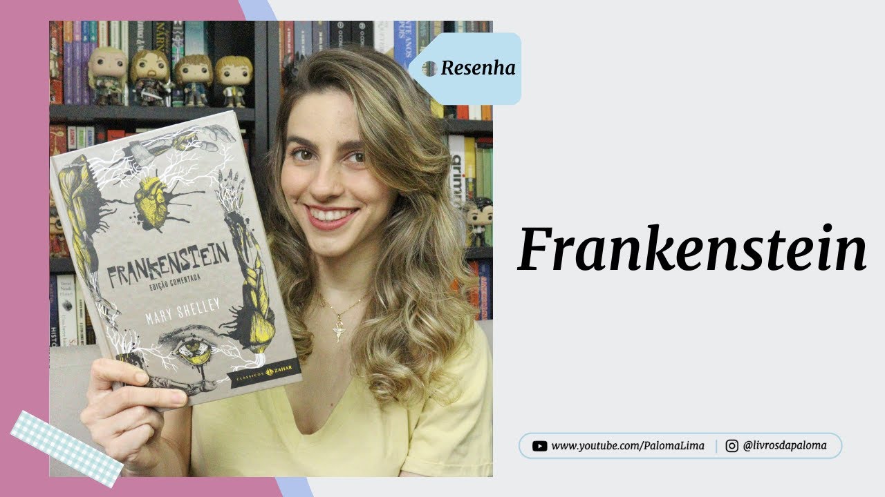Frankenstein ou o Prometeu moderno, Mary Shelley | Paloma Lima