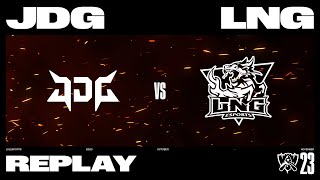 Worlds 2023 - JDG vs LNG // Swiss Stage Round 3