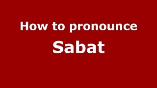 How to pronounce Sabat