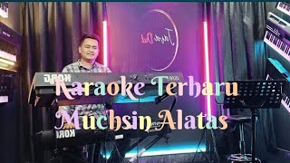 Download lagu Karaoke Terharu Muchsin Alatas Cover Orgen Tunggal Korg Pa 600 mp3