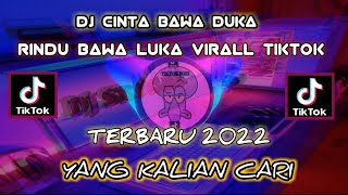 Download lagu DJ CINTA BAWA DUKA RINDU BAWA LUKA SOUND JEDAG JEDUG WILFEXBORD VIRALL TIKTOK 2022 TERBARU mp3