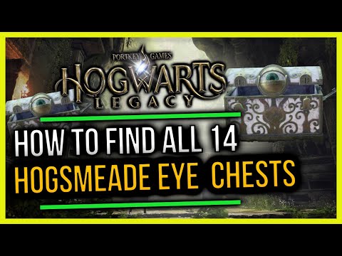 Hogwarts Legacy How to Make Money - Find ALL 14 Hogsmeade Eye Chests