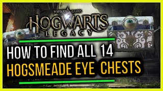 Hogwarts Legacy How to Make Money - Find ALL 14 Hogsmeade Eye Chests