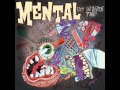 Mental - "Break A Sweat"