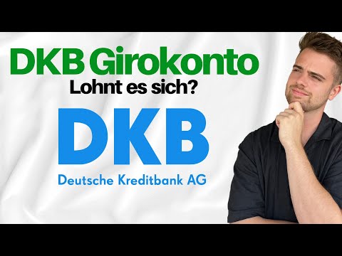 DKB Girokonto: Lohnt es sich? 🧐 Alle Vor- & Nachteile 🏦