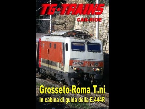 Grosseto-Roma Termini in cabina di guida della E.444R, cap.1