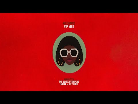 Black Eyed Peas, Ozuna, J. Rey Soul - MAMACITA (WeDamnz VIP Edit)