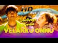Velakku Onnu DEVATHAIYAI KANDEN Dhanush Tamilsong Kamalhaasan Trendi Trending Trisha