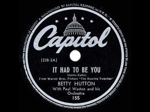 1944 HITS ARCHIVE: It Had To Be You - Betty Hutton