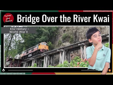 The Bridge over the River Kwai