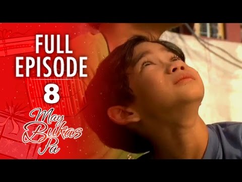 May Bukas Pa - Episode 8