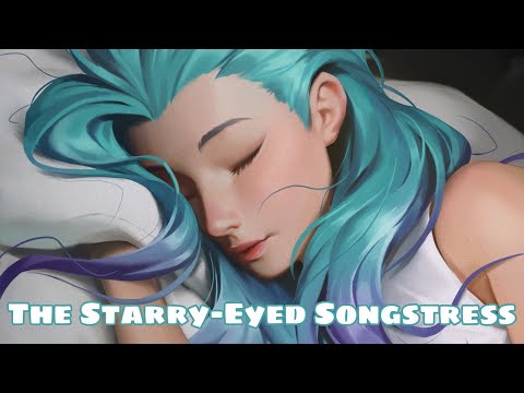 Seraphine, The Starry-Eyed Songstress