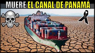 Sus Días Estan Contados CANAL DE PANAMÁ