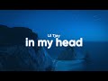 Lil Tjay - In My Head (Clean - Lyrics)
