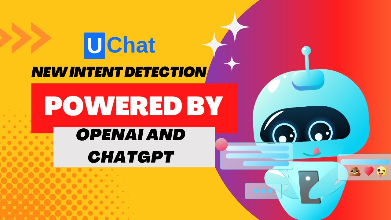 UChat New Intent detection System powered by OpenAI and ChatGPT!