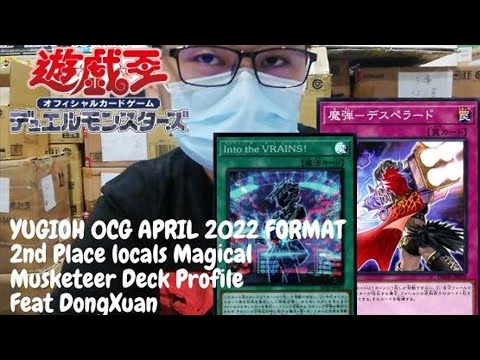 [Yugioh 游戏王] OCG APRIL 2022 FORMAT | 2nd Place Local Magical Musketeer Deck Profile | Feat DongXuan