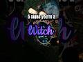 5 signs you are a witch #shorts #witch