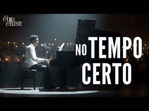 Lançamentos 2025 - No Tempo Certo - Louvores que Vão Tocar Sua Alma | Adoração Coro Celéste