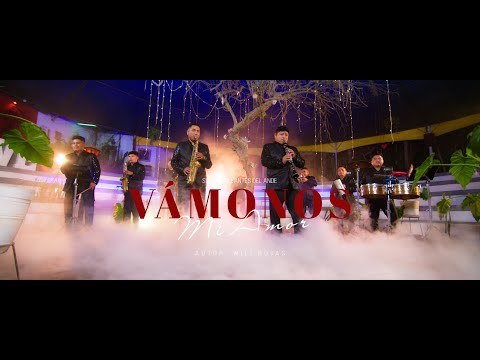 VAMONOS MI AMOR - Super Brillantes del Ande