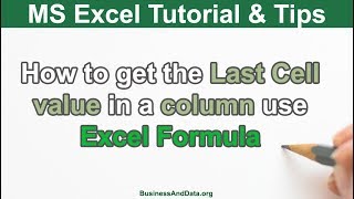 How to get the last cell value in a column using Excel formula | MS Excel Tutorial