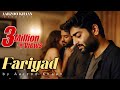 FARIYAD Aarzoo Khaan Heart Touching Hindi Song 2025 Arijit Singh Vibe New Song 2025