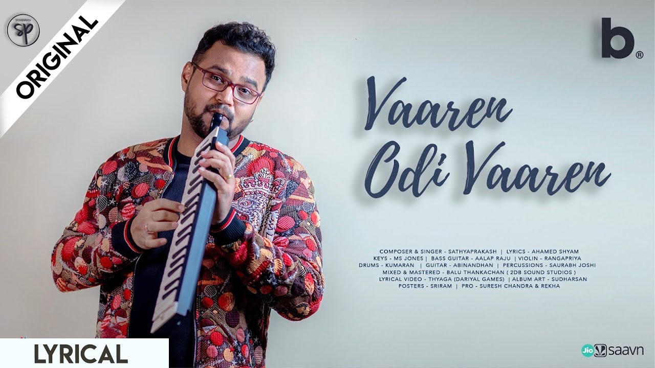 Vaaren Odi Vaaren Song Lyrics | Sathyaprakash Dharmar and Ahamed Shyam | D. Sathyaprakash
