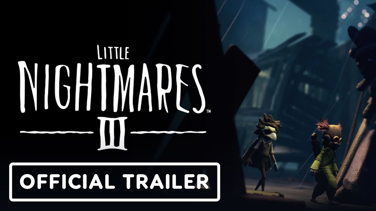 Little Nightmares III (Game Trailer)