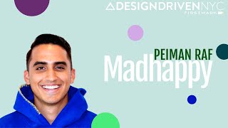 The Art of the Collab and the Origin Story of Madhappy with CEO Peiman Raf