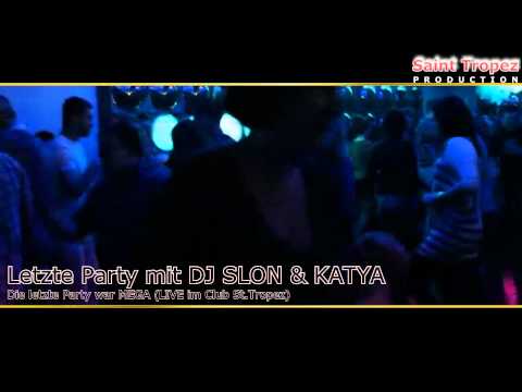 Club Saint Tropez Flensburg - DJ SLON & KATYA - EINLADUNG