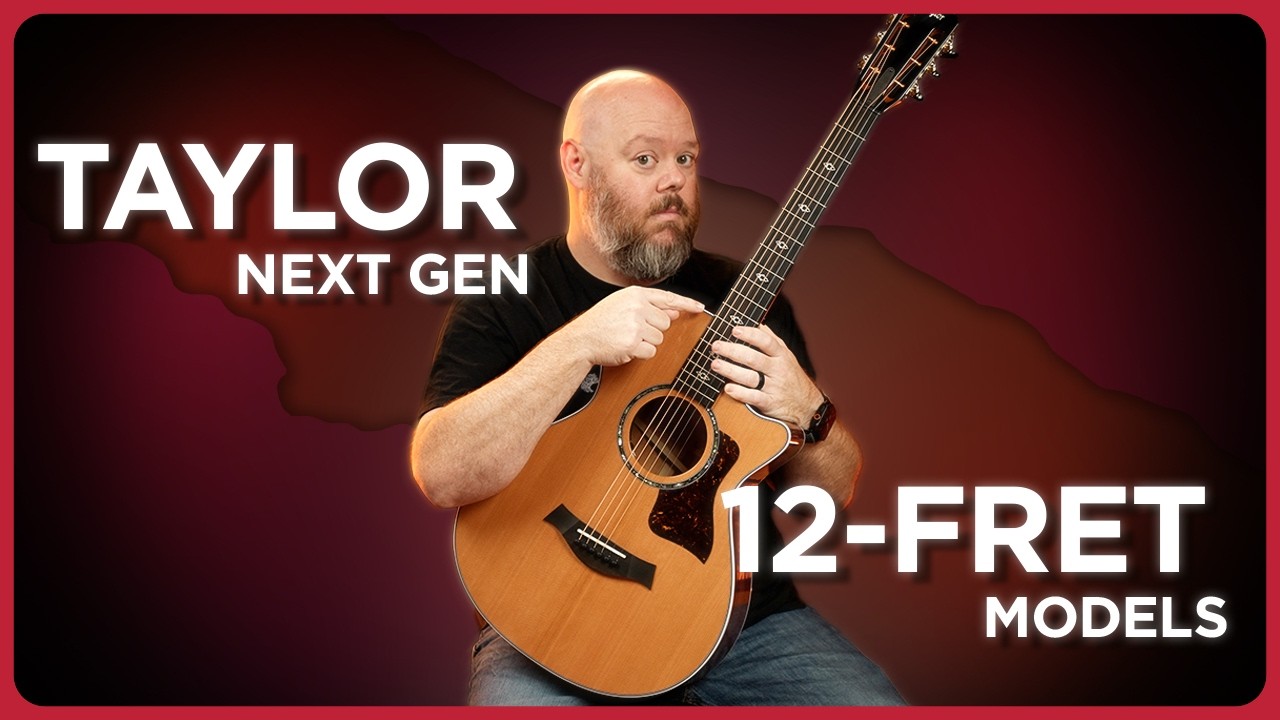Taylor 12-Frets are BACK for the Next Generation | 512ce, 552ce, and K22ce Special Edition Review - YouTube