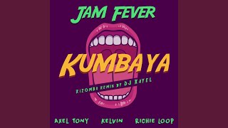 Kumbaya (Dj Kayel Kizomba Remix)