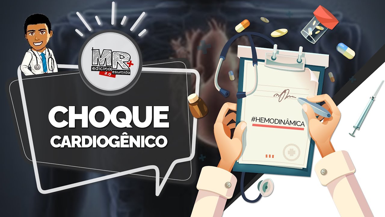 Mini Curso Hemodinâmica - Aula 09 - Choque cardiogênico