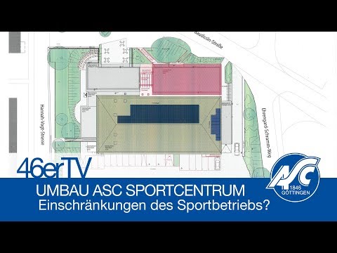 Umbau ASC Sportcentrum #02 | Kommt es zu Einschränkungen des Sportbetriebs?