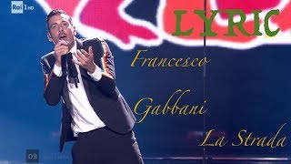 "La strada" di Francesco Gabbani (con testo video)
