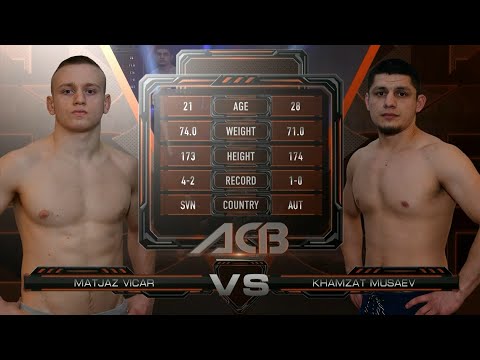 Матьяж Вицар vs. Хамзат Мусаев | Matjaz Vicar vs. Hamzat Musaev | ACB 52 - Another Level of MMA